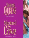 Mastered by Love (MP3): Bastion Club Series, Book 9
